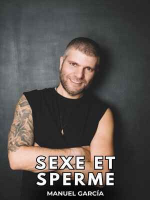 cover image of Sexe et Sperme